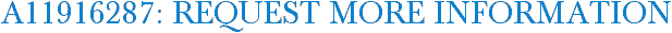 A11916287: Request More Information