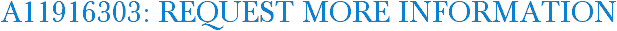 A11916303: Request More Information