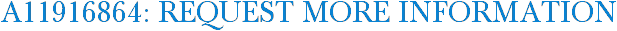 A11916864: Request More Information