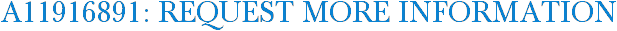 A11916891: Request More Information