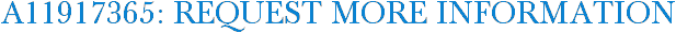 A11917365: Request More Information