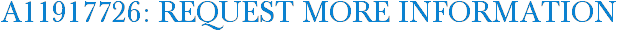 A11917726: Request More Information