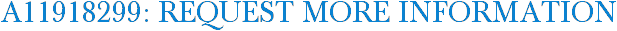 A11918299: Request More Information