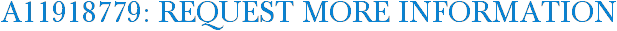 A11918779: Request More Information