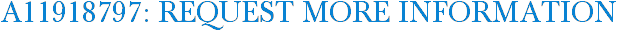 A11918797: Request More Information