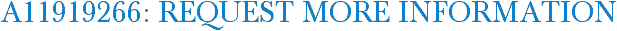 A11919266: Request More Information