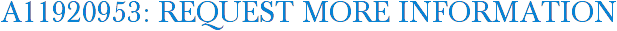A11920953: Request More Information