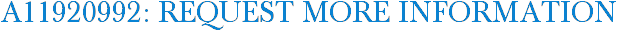 A11920992: Request More Information