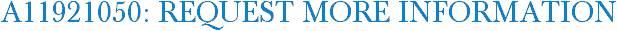 A11921050: Request More Information