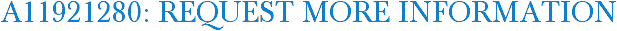 A11921280: Request More Information