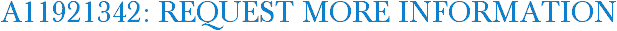 A11921342: Request More Information