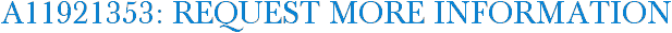 A11921353: Request More Information