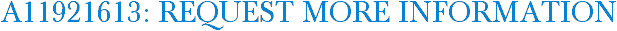 A11921613: Request More Information