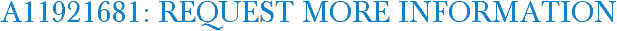 A11921681: Request More Information