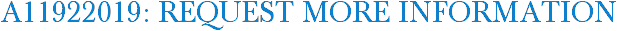 A11922019: Request More Information