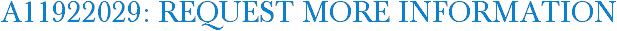 A11922029: Request More Information