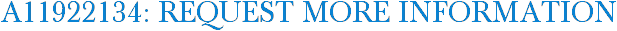 A11922134: Request More Information