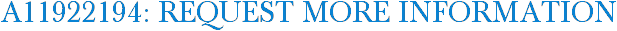 A11922194: Request More Information