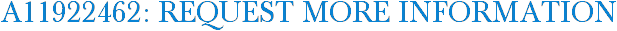 A11922462: Request More Information