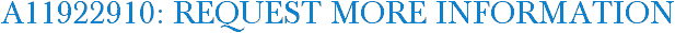 A11922910: Request More Information
