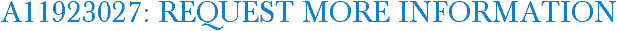 A11923027: Request More Information