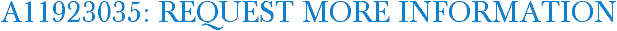 A11923035: Request More Information