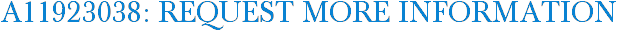 A11923038: Request More Information