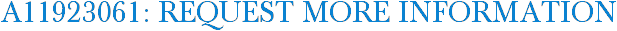 A11923061: Request More Information