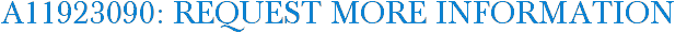 A11923090: Request More Information