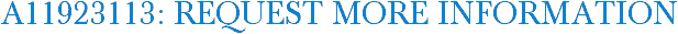 A11923113: Request More Information