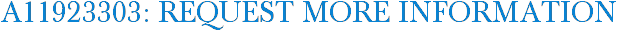 A11923303: Request More Information