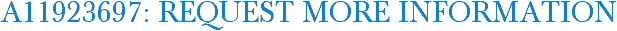 A11923697: Request More Information