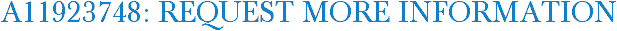 A11923748: Request More Information