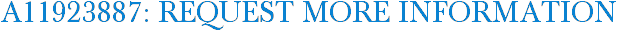 A11923887: Request More Information