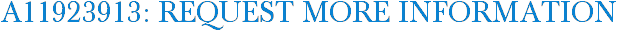 A11923913: Request More Information