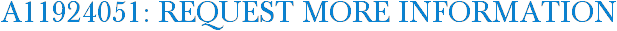A11924051: Request More Information