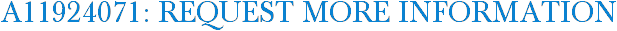 A11924071: Request More Information