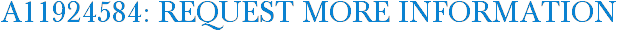 A11924584: Request More Information