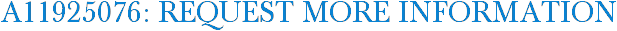 A11925076: Request More Information