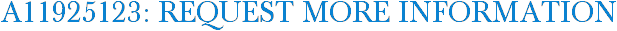 A11925123: Request More Information