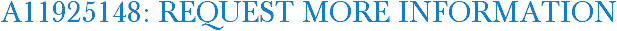 A11925148: Request More Information