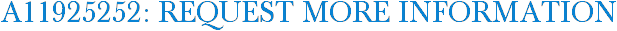 A11925252: Request More Information