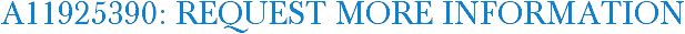 A11925390: Request More Information