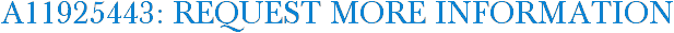 A11925443: Request More Information