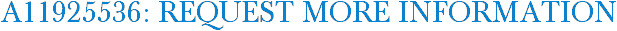 A11925536: Request More Information