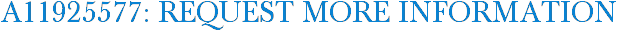 A11925577: Request More Information