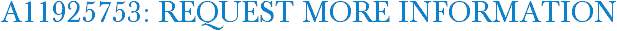A11925753: Request More Information