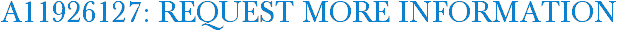 A11926127: Request More Information