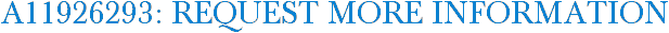 A11926293: Request More Information