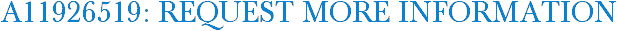 A11926519: Request More Information